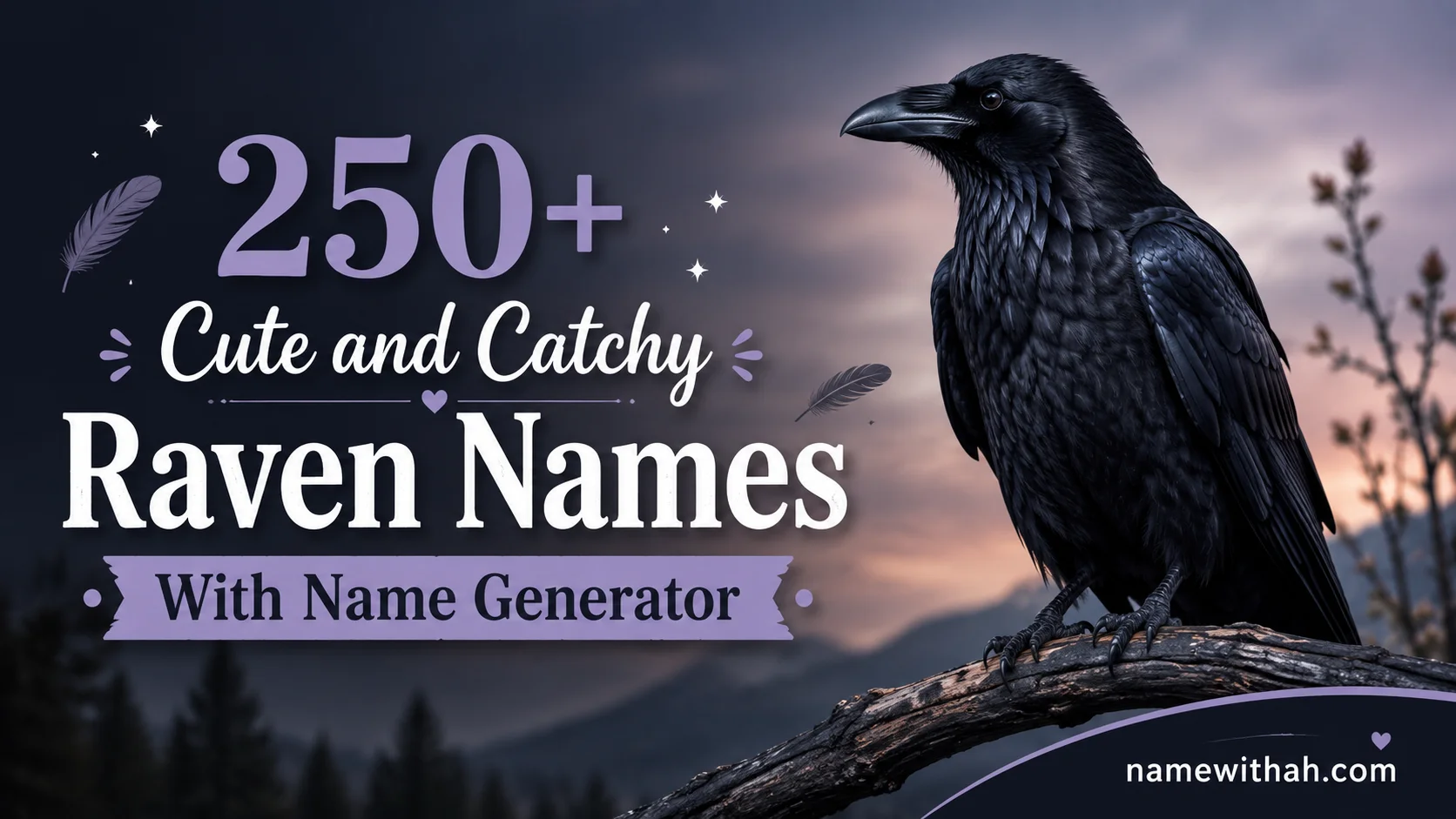Cute and Catchy Raven Names With Name Generator