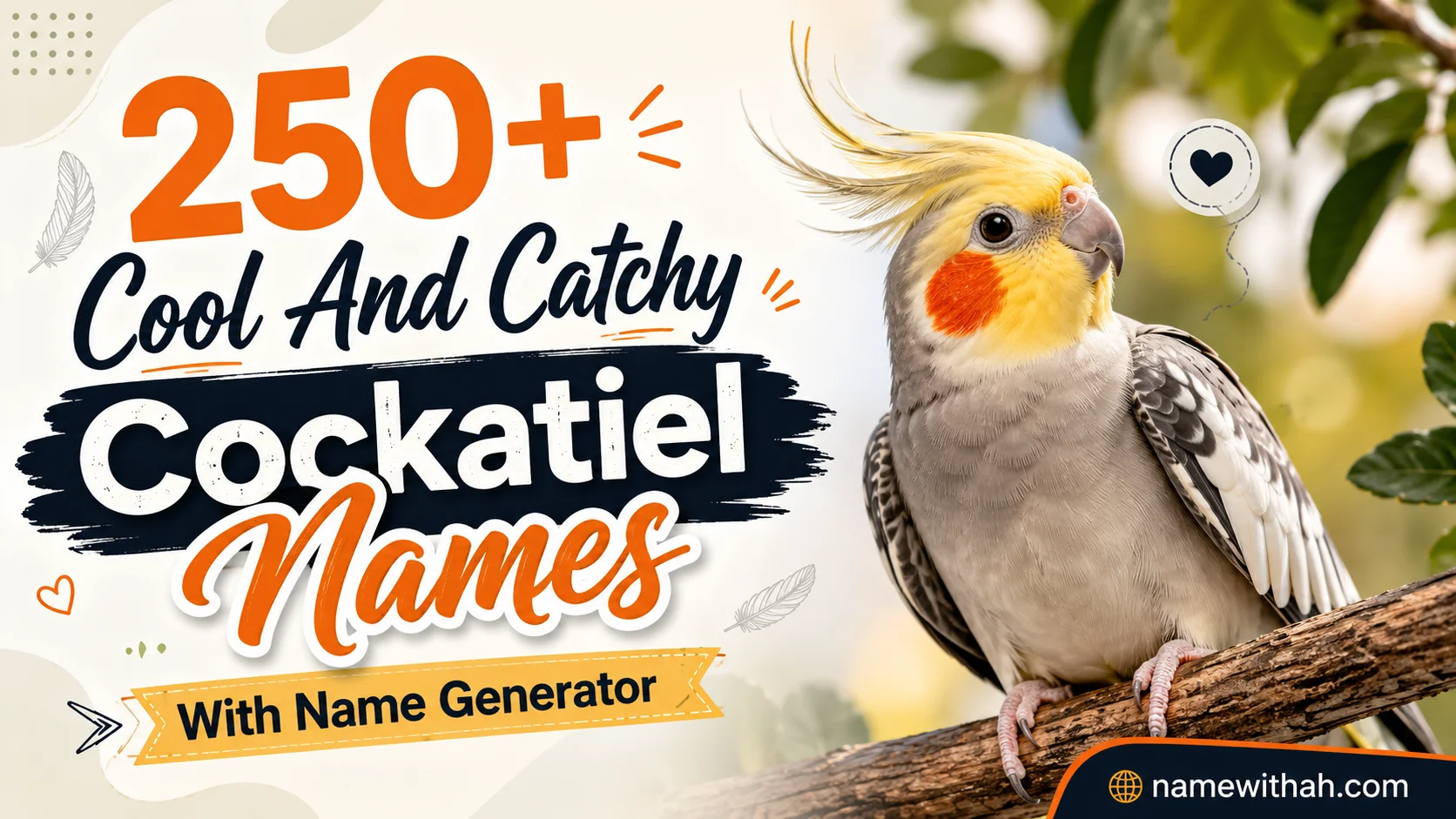 Cool And Catchy Cockatiel Names With Name Generator