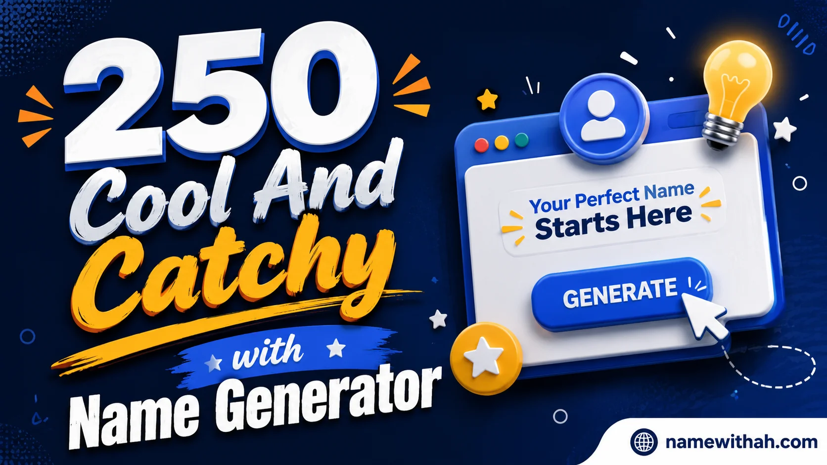 Cool And Catchy with Name Generator